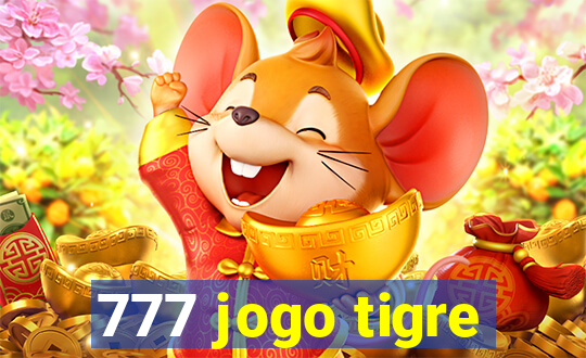 777 jogo tigre