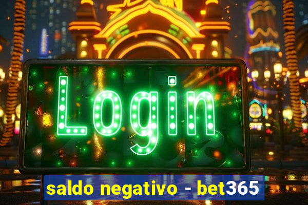 saldo negativo - bet365