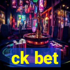 ck bet