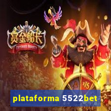 plataforma 5522bet