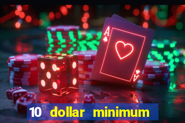 10 dollar minimum deposit usa online casino 2019