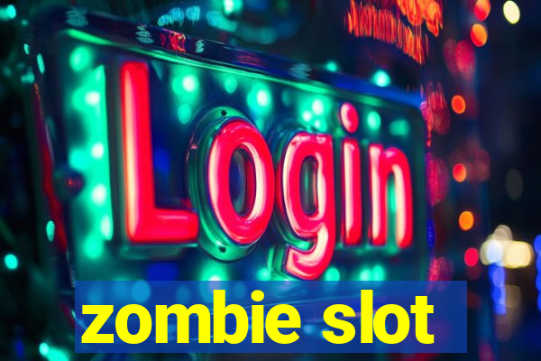 zombie slot