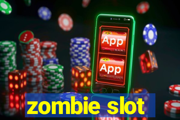 zombie slot