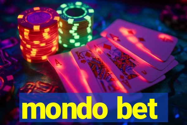 mondo bet