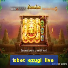 1xbet ezugi live online casino