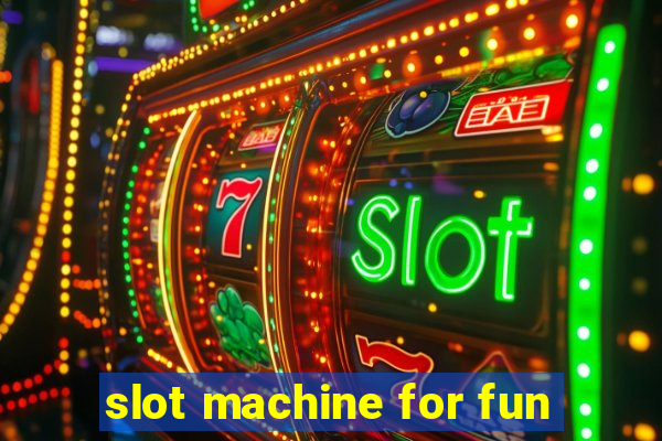 slot machine for fun