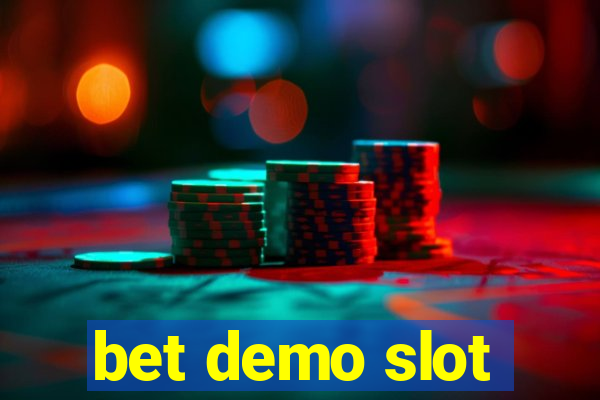 bet demo slot