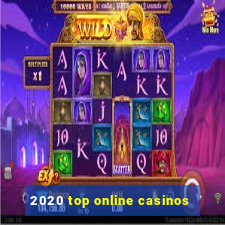 2020 top online casinos