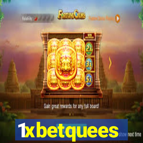 1xbetquees