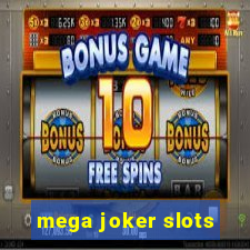 mega joker slots