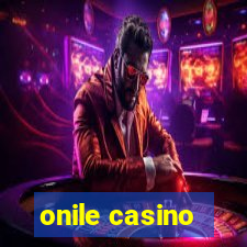 onile casino