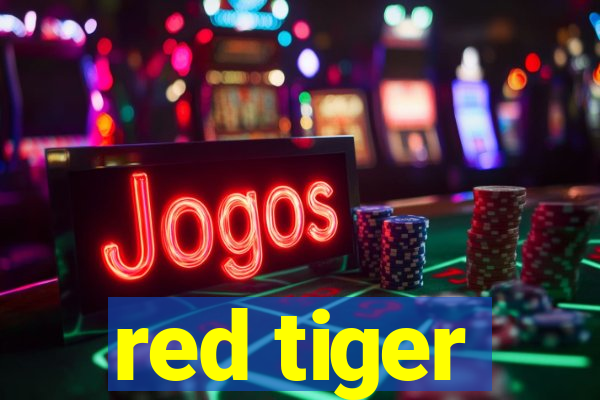 red tiger