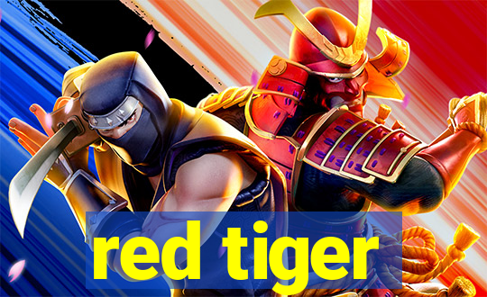 red tiger