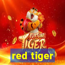 red tiger