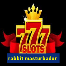 rabbit masturbador