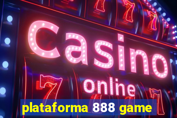 plataforma 888 game