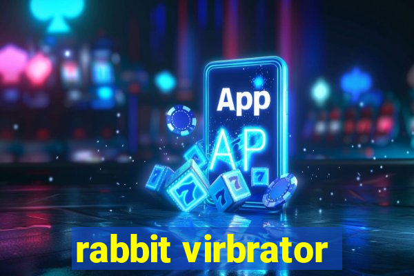 rabbit virbrator