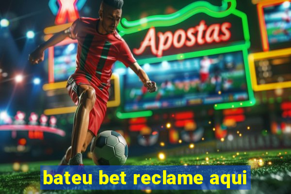 bateu bet reclame aqui