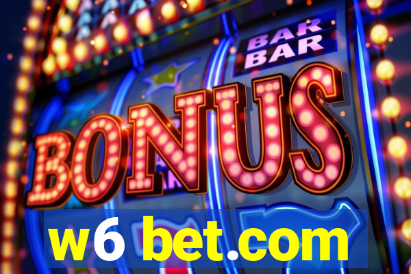 w6 bet.com