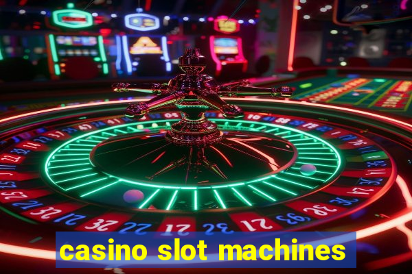 casino slot machines