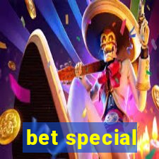 bet special