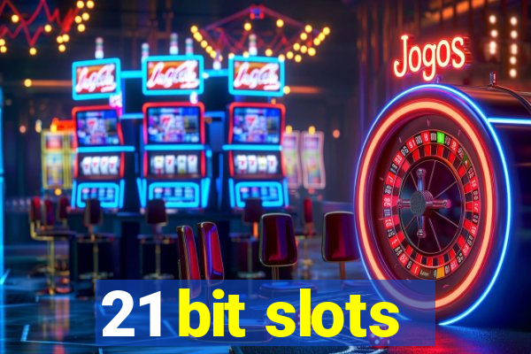 21 bit slots