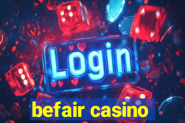 befair casino