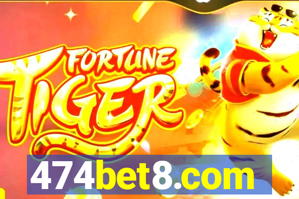 474bet8.com