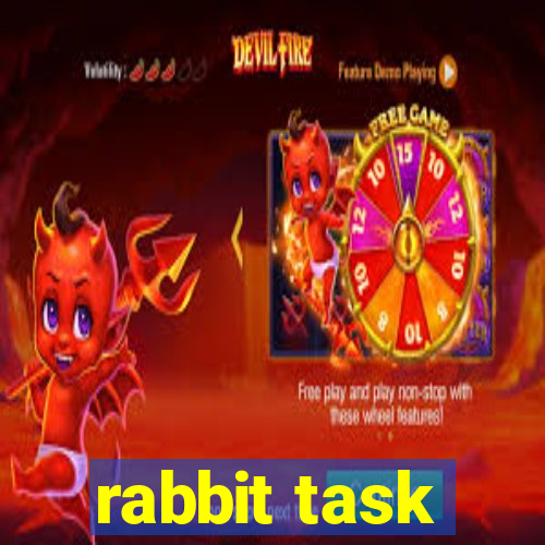 rabbit task