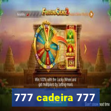 777 cadeira 777