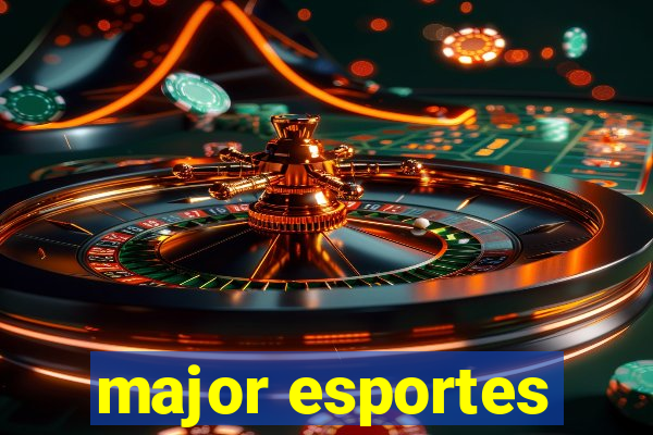 major esportes