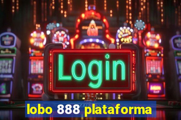 lobo 888 plataforma