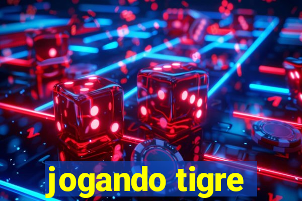 jogando tigre