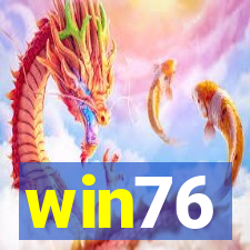 win76