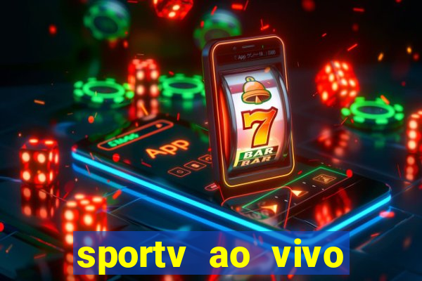 sportv ao vivo online multi