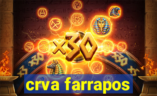 crva farrapos