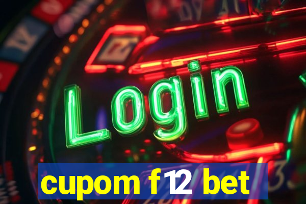 cupom f12 bet