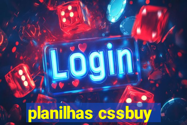 planilhas cssbuy