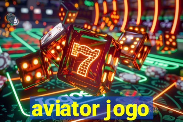 aviator jogo