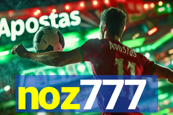 noz777