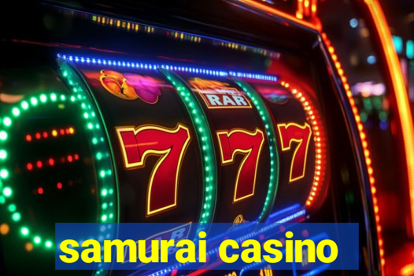 samurai casino