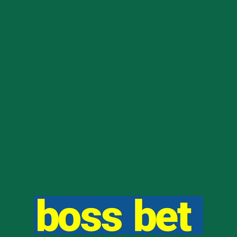 boss bet