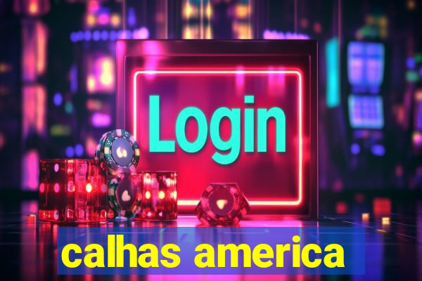 calhas america