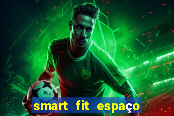 smart fit espaço do cliente