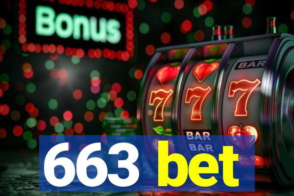 663 bet