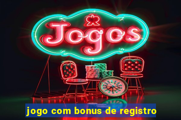 jogo com bonus de registro