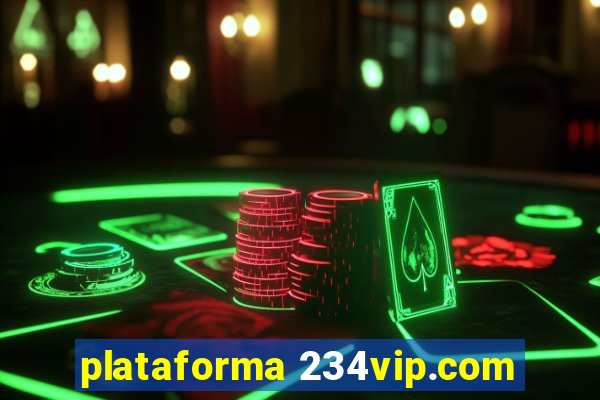 plataforma 234vip.com