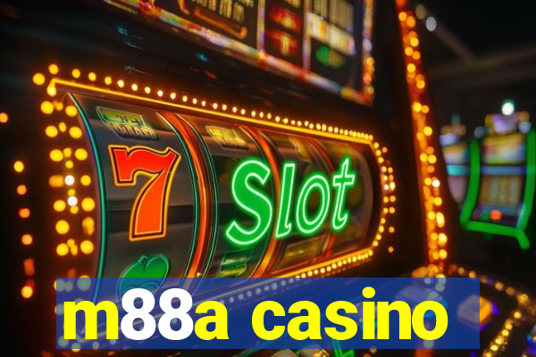 m88a casino