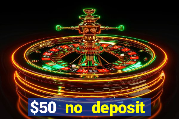 $50 no deposit mobile casino