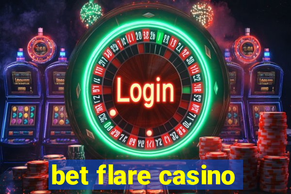 bet flare casino